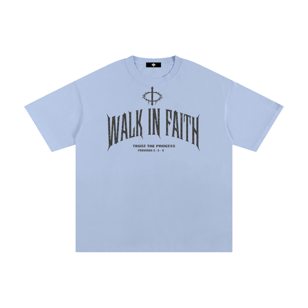 "WALK IN FAITH" T-Shirt