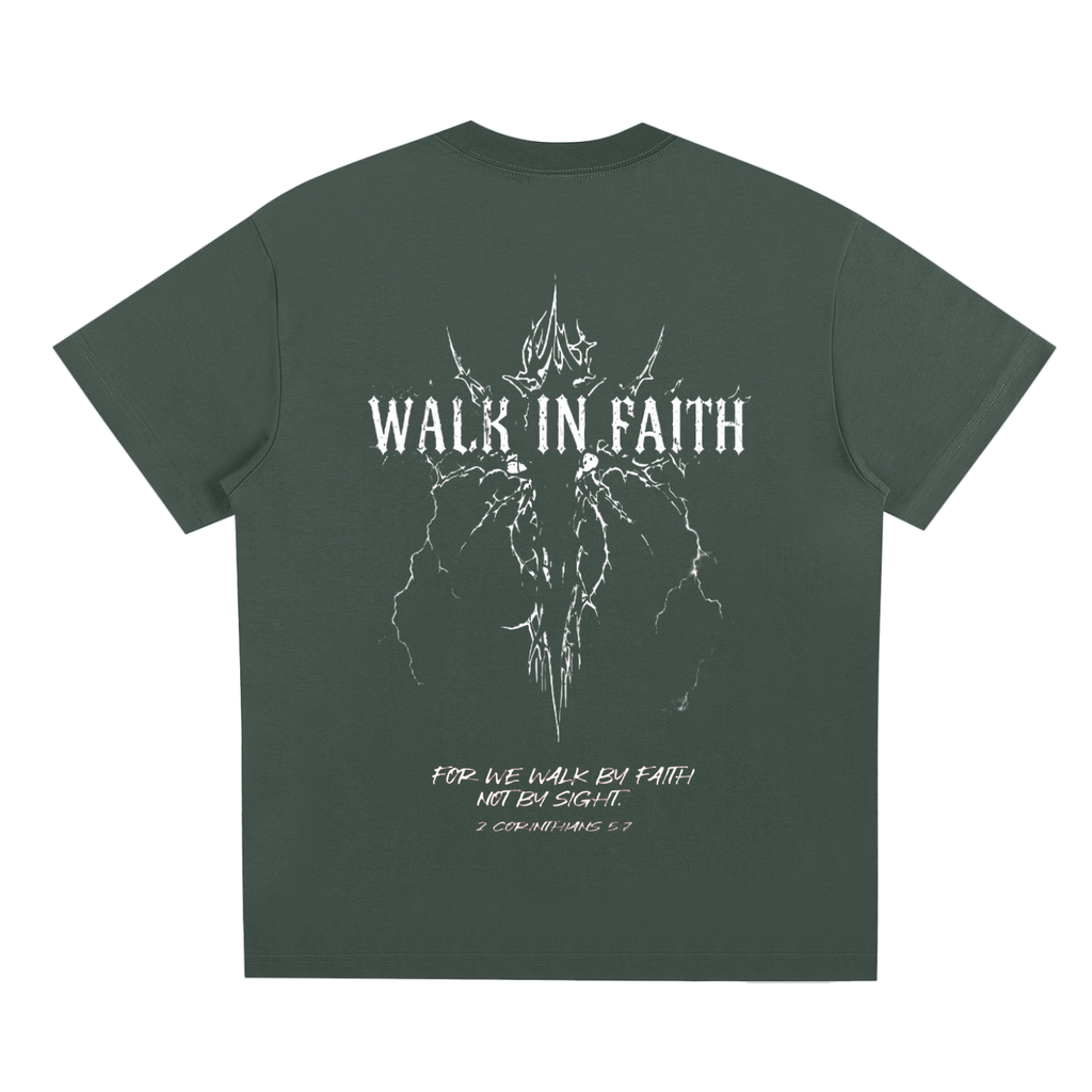 "WALK BY FAITH NOT BY SIGHT" T-Shirt