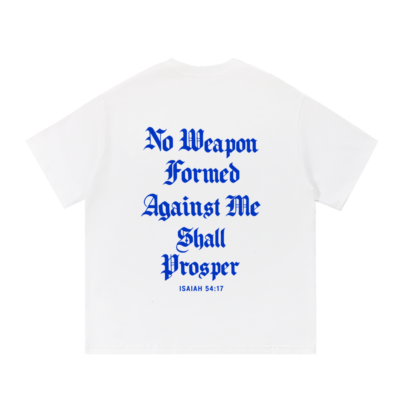 "ISAIAH 54:17" T-Shirt